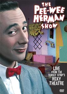 Pee-Wee Herman Show (Live at the Roxy Theatre)