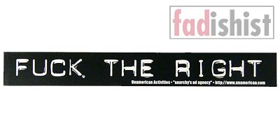 'Fuck the Right' Sticker