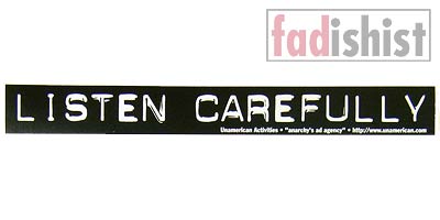 'Listen Carefully' Sticker