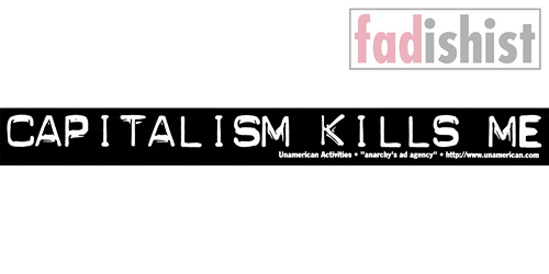 'Capitalism Kills Me' Sticker