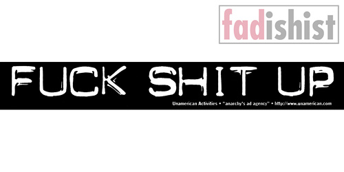 'Fuck Shit Up' Sticker