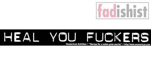 'Heal You Fuckers' Sticker