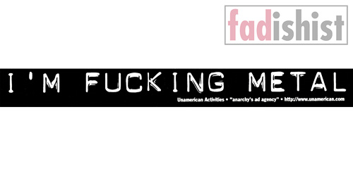 'I'm Fucking Metal' Sticker