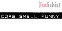 'Cops Smell Funny' Sticker