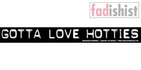 'Gotta Love Hotties' Sticker