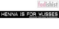 'Henna Is For Wusses' Sticker