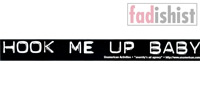 'Hook Me Up Baby' Sticker