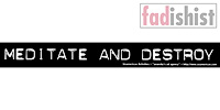 'Meditate And Destroy' Sticker