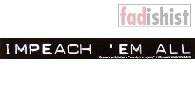 'Impeach 'Em All' Sticker