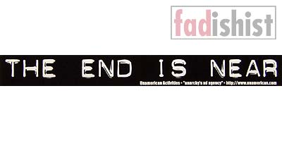 'The End Is Near' Sticker