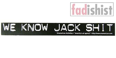 'We Know Jack Shit' Sticker